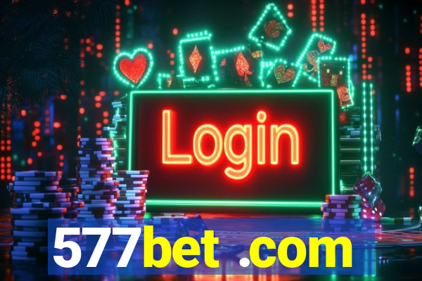 577bet .com